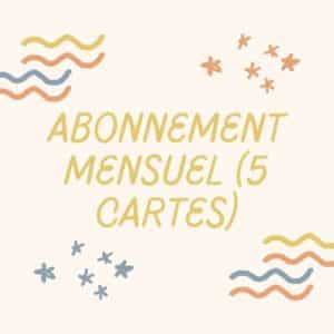 Abonnement - un tirage de cinq cartes par mois